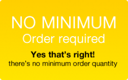 NO Minimum Order required